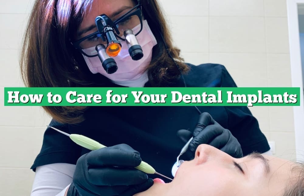 How to Care for Your Dental Implants